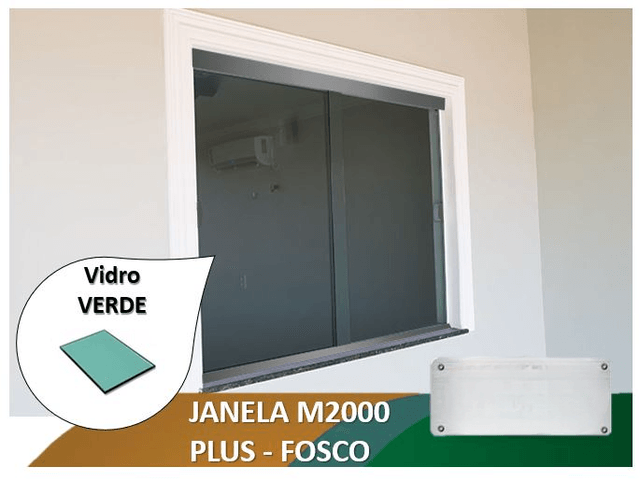 Janela M2000 Plus Fosco Vidro Verde 8mm