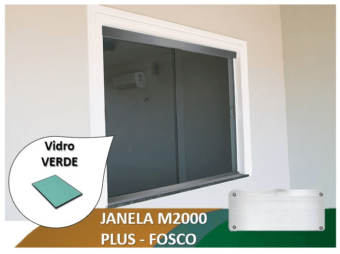 Janela M2000 Plus Fosco Vidro Verde 6mm